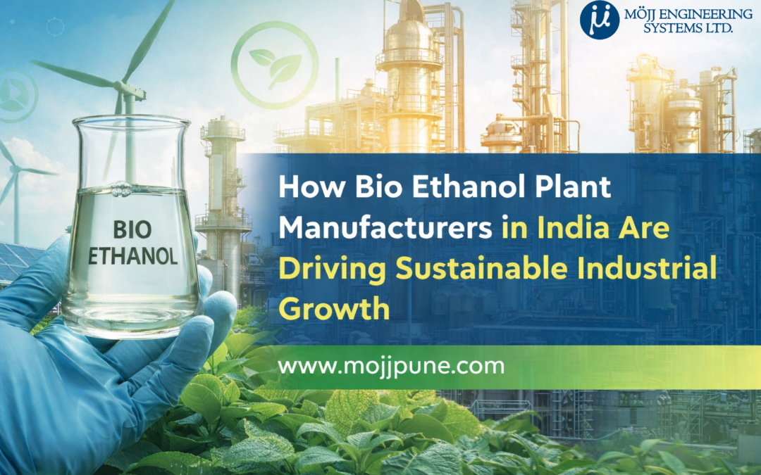 How Bio Ethanol Plant Manufacturers in India Are Driving Sustainable Industrial Growth